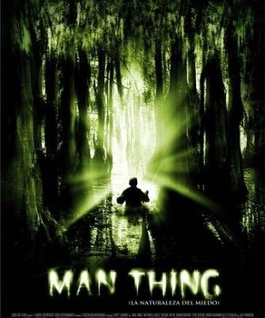 Man Thing - La natura del terrore (2005) DVD5 COPIA 1:1 ITA ENG Man Thing - La natura del terrore (2005) DVD5 COPIA 1:1 ITA ENG