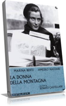 La donna della montagna (1943) DVD9 COPIA 1:1 ITA ENG La donna della montagna (1943) DVD9 COPIA 1:1 ITA ENG