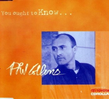 Phil Collins - You Ought To Know (1997) .mp3 -320 Kbps