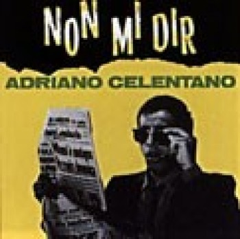 Adriano Celentano - Non Mi Dir (1965) .mp3 -320 Kbps