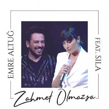 Emre Altuğ, Sıla - Zahmet Olmazsa (2020) Single Albüm İndir Emre Altuğ, Sıla - Zahmet Olmazsa (2020) Single Albüm İndir