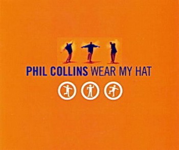 Phil Collins - Wear My Hat (1997) .mp3 -320 Kbps