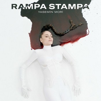 Yasemin Mori - Rampa Stampa (2020) Single Albüm İndir Yasemin Mori - Rampa Stampa (2020) Single Albüm İndir
