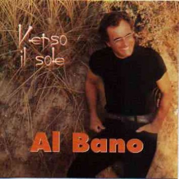 Al Bano Carrisi - Verso Il Sole (1997) .mp3 -128 Kbps