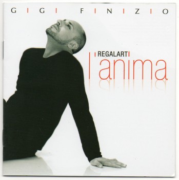 Gigi Finizio - Regalati L'Anima (2009) .mp3 -320 Kbps