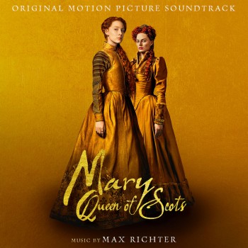 Max Richter - Mary Queen Of Scots (Original Motion Picture Soundtrack) (2018) .mp3 -320 Kbps