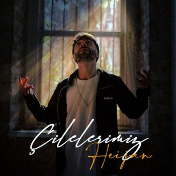 Heijan - Çilelerimiz (2020) Single Albüm İndir Heijan - Çilelerimiz (2020) Single Albüm İndir