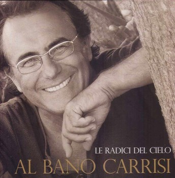 Al Bano Carrisi - Le Radici Del Cielo (2005) .mp3 -320 Kbps