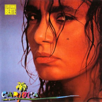 Loredana Bertè - Carioca (1985) .mp3 -320 Kbps