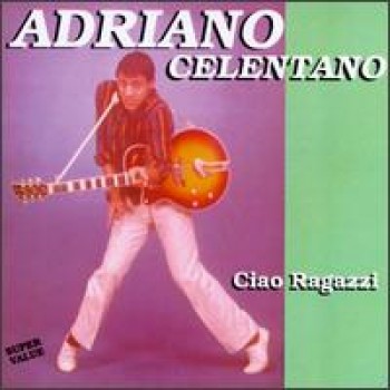 Adriano Celentano - Ciao Ragazzi (1995) .mp3 -320 Kbps