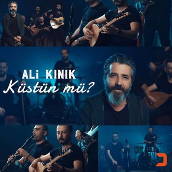 Ali Kınık - Küstün Mü (2020) Single Albüm İndir Ali Kınık - Küstün Mü (2020) Single Albüm İndir