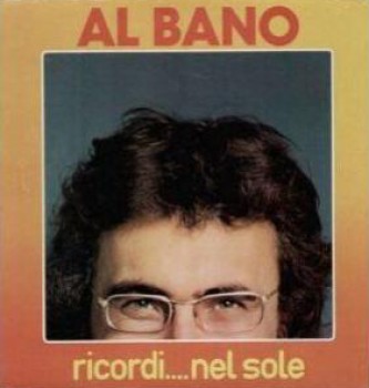 Al Bano Carrisi - Ricordi... Nel Sole (1978) .mp3 -192 Kbps