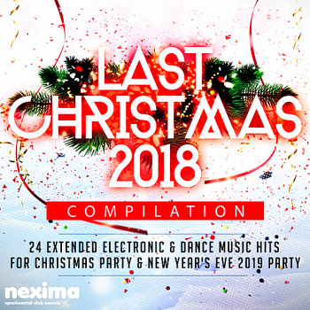 VA - Last Christmas 2018 Compilation (2018) .mp3 -320 Kbps