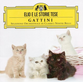 Elio E Le Storie Tese - Gattini (2009) .mp3 -128 Kbps