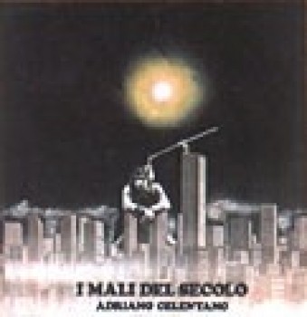 Adriano Celentano - I Mali del Secolo (1972) .mp3 -320 Kbps