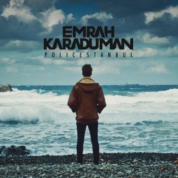Emrah Karaduman - Policestanbul (2020) Single Albüm İndir Emrah Karaduman - Policestanbul (2020) Single Albüm İndir