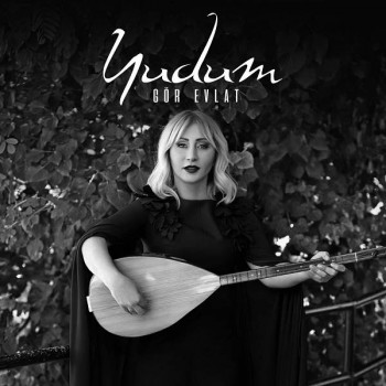 Yudum - Gör Evlat (2019) Single Albüm İndir Yudum - Gör Evlat (2019) Single Albüm İndir