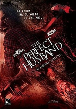 The Perfect Husband - Il marito perfetto (2014) DVD9 COPIA 1:1 ITA ENG