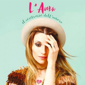 L'Aura - Il Contrario Dell Amore (2017) .mp3 -320 Kbps