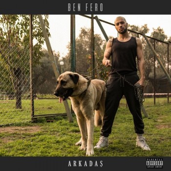Ben Fero - Arkadaş (2019) Single Albüm İndir Ben Fero - Arkadaş (2019) Single Albüm İndir