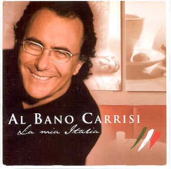Al Bano Carrisi - La Mia Italia (2004) .mp3 -320 Kbps