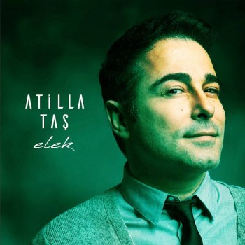 Atilla Taş - Elek (2020) Single Albüm İndir Atilla Taş - Elek (2020) Single Albüm İndir
