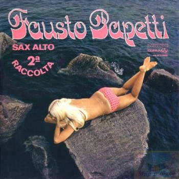 Fausto Papetti - 2a Raccolta. Sax alto e ritmi - Serie Ballabili No2 (1961) .mp3 -320 Kbps