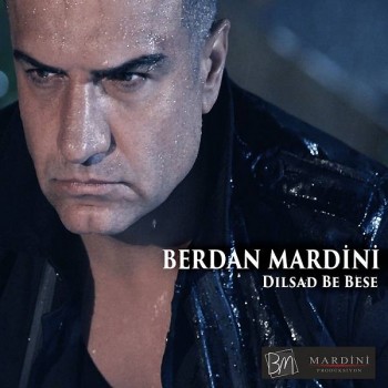Berdan Mardini - Dılsad Be Bese (2019) Single Albüm İndir Berdan Mardini - Dılsad Be Bese (2019) Single Albüm İndir