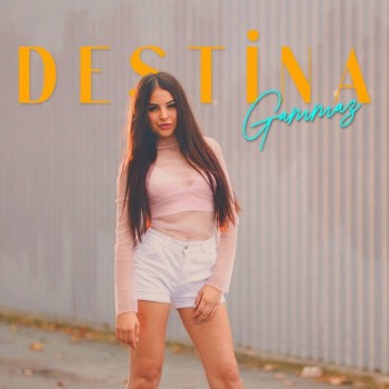 Destina - Gammaz (2019) Single Albüm İndir Destina - Gammaz (2019) Single Albüm İndir