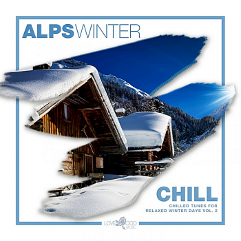 VA - Alps Winter Chill: Chilled Tunes For Relaxed Winter Days Vol.2 (2018) .mp3 -320 Kbps