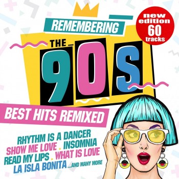 VA - Remembering the 90s: Best Hits Remixed (2018) .mp3 -320 Kbps