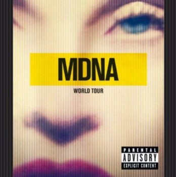 Madonna - MDNA World Tour (2CD) (2013) .mp3 -320 Kbps