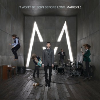 Maroon 5 - It Won't Be Soon Before Long - 2008 - mp3