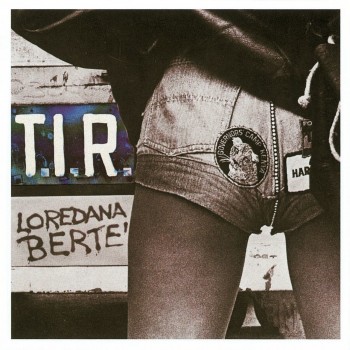 Loredana Bertè - TIR (1977) .mp3 -320 Kbps