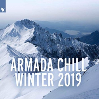 VA - Armada Chill Winter 2019 (2019) Full Albüm İndir VA - Armada Chill Winter 2019 (2019) Full Albüm İndir