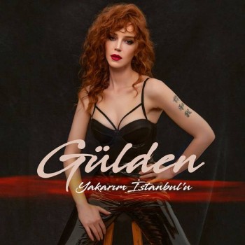Gülden - Yakarım İstanbul'u (2019) Single Albüm İndir Gülden - Yakarım İstanbul'u (2019) Single Albüm İndir
