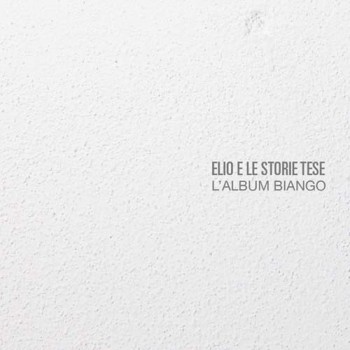 Elio E Le Storie Tese - L’Album Biango (2013) .mp3 -128 Kbps