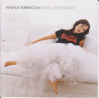 Natalie Imbruglia - White Lilies Island (2001) .mp3 -320 Kbps