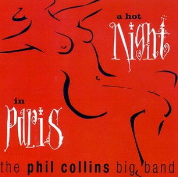Phil Collins - A Hot Night In Paris (1999) .mp3 -320 Kbps