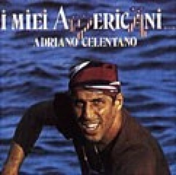 Adriano Celentano - I miei americani (1984) .mp3 -320 Kbps